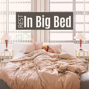 Rest In Big Bed: Music for Sleep Therapy, Cure to Trouble Sleeping, Joyful Dreams, Rest & Relaxation After Long Day - Good Night Unit