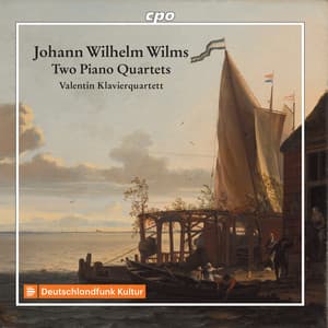 Wilms: Piano Quartets, Opp. 22 & 30 - Johann Wilhelm Wilms