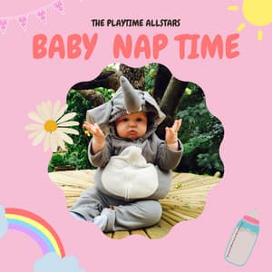 Baby Nap Time - The Playtime Allstars