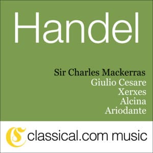 George Frideric Handel, Giulio Cesare, Hwv 17 - George Frideric Handel