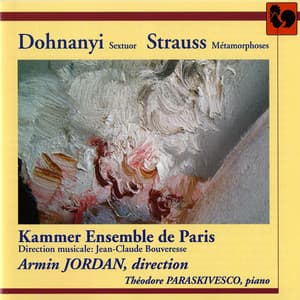 Dohnányi: Sextet – Strauss: Métamorphosen - Ernst von Dohnányi