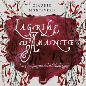 Lagrime d'amante - Claudio Monteverdi