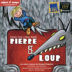 Pierre et le loup - Enfance et Musique - François Morel