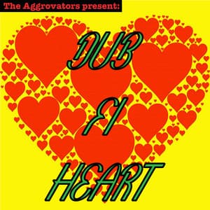 Dub Fi Heart - The Aggrovators