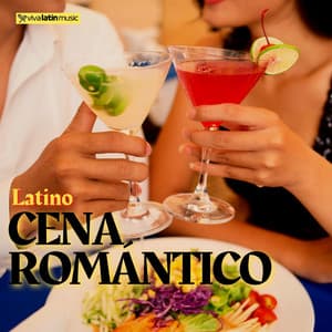 Latino Cena Romántico - Cuban Latin Collection