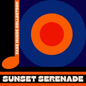 Sunset Serenade: Smooth Instrumental Jazz - Jazz Music Collection Zone