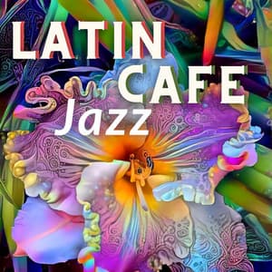 Latin Cafe Jazz - Latin Island