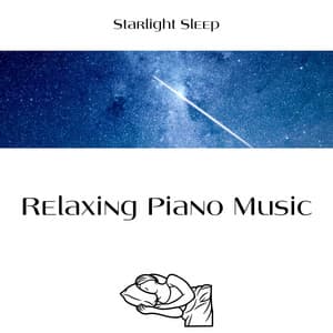 Relaxing Piano Music - Starlight Sleep