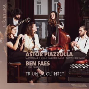 Piazzolla & Faes: Triunfal Quintet - Astor Piazzolla