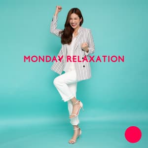 Monday Relaxation: Unwind, Chill Out and Relax with Calming Relaxation Tunes to Help You Drift Off - Use Your Brain Center
