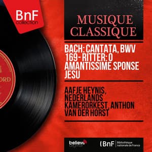 Bach: Cantata, BWV 169 - Ritter: O amantissime sponse Jesu - Johann Sebastian Bach
