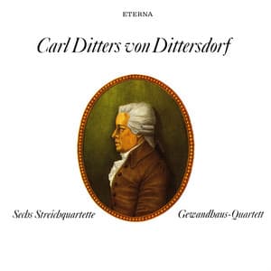 Dittersdorf: String Quartets Nos. 1-6 - Carl Ditters von Dittersdorf