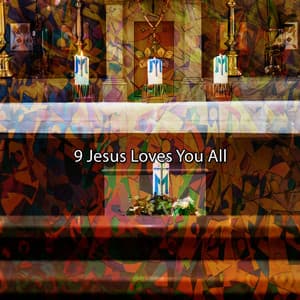 9 Jesus Loves You All - Christian Yoga Music