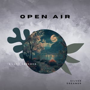 Open Air - Silent Dreamer