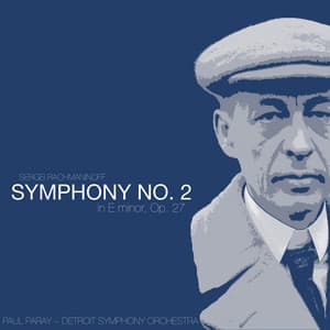 Rachmaninoff: Symphony No. 2 in E Minor, Op. 27 - Sergei Rachmaninoff