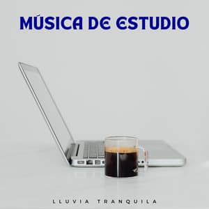 Música De Estudio: Lluvia Tranquila - Última sinfonía de lluvia