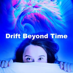 Drift Beyond Time - Relax My Kitten