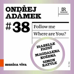 Ondřej Adámek: Follow Me & Where Are You? - Ondřej Adámek