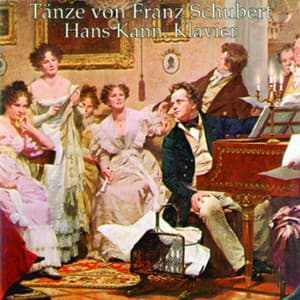 Tänze von Franz Schubert - Hans Kann