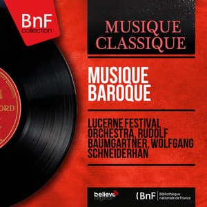 Musique baroque - Lucerne Festival Orchestra
