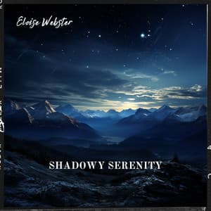 Shadowy Serenity: Night Nature Compositions - Eloise Webster