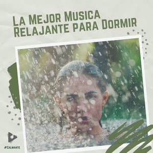 La Mejor Música Relajante para Dormir - #Calmante