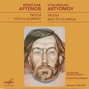 Artyomov: Tristia & Way to Olympus - Vyacheslav Artyomov