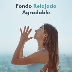 Fondo Relajado Agradable - Estado de distracción