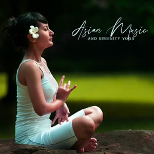 Asian Music and Serenity Yoga in the Zen Garden, Lotus Relaxation, Positive Energy Boost, Face Yoga Exercises - Yin Yoga Academy