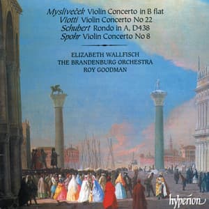 Mysliveček, Viotti & Spohr: Violin Concertos - Elizabeth Wallfisch