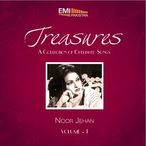 Treasures Noor Jehan, Vol. 1 - Noor Jehan