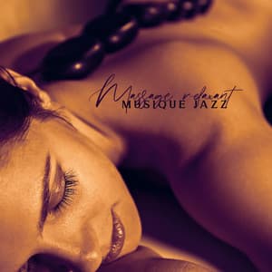 Massage relaxant. Musique jazz détendue en arrière plan, Bonne ambiance - Jazz vacances musique