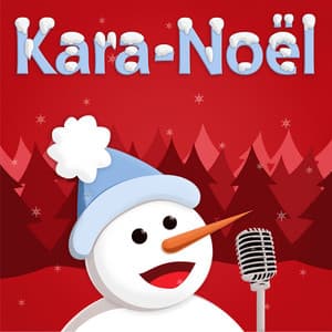 Kara-Noël - Karaoké Playback Français