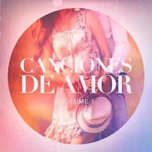 Canciones de Amor, Vol. 1 - Mensajeros del amor