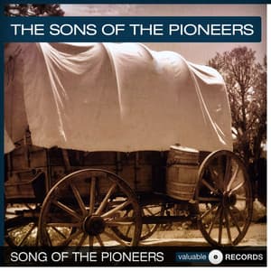Song of the Pioneers - Sons of the Pioneers