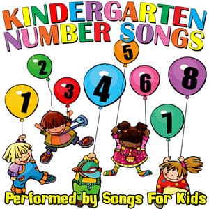 Kindergarten Number Songs - Songs For Kids