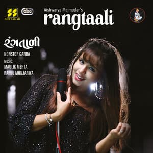 Rangtaali - Non Stop Garba - Aishwarya Majmudar