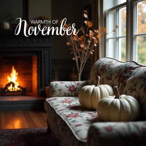 Warmth of November: Relaxing Autumn Jazz Melodies - Autumn Collection