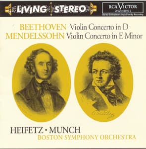 Beethoven: Violin Concerto; Mendelssohn: Violin Concerto - Jascha Heifetz
