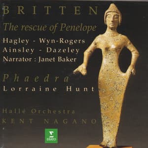 Britten: The Rescue of Penelope & Phaedra - Benjamin Britten