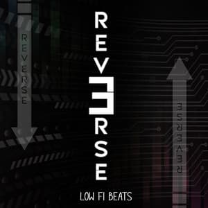 Reverse - Low fi Beats