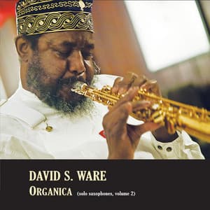 Organica - David S. Ware