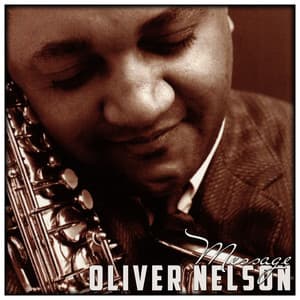 Message - Oliver Nelson