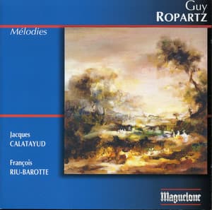 Ropartz: Mélodies - Guy Ropartz