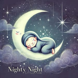 Nighty Night, Little One: A Bedtime Collection - Baby Sweet Dream