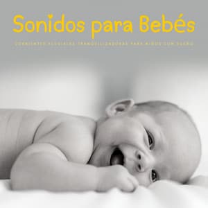 Sonidos Para Bebés: Corrientes Fluviales Tranquilizadoras Para Niños Con Sueño - Musica Para Dormir Bebes