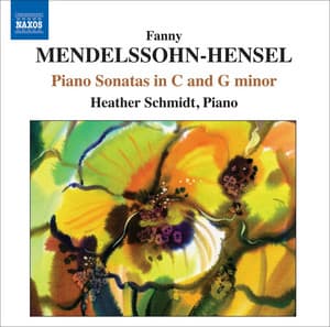 Mendelssohn-Hensel, F.: Piano Sonatas in C and G minor - Fanny Mendelssohn