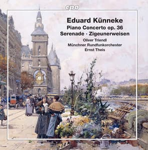 Künneke: Piano Concerto, Serenade & Zigeunerweisen - Eduard Künneke
