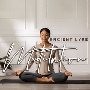 Ancient Lyre Meditation: Instrumental Meditation Music, Meditations for Transformation - New Age Instrumental Music