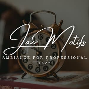 Workplace Jazz Motifs: Coffee Shop Productivity - Work Jazz Music